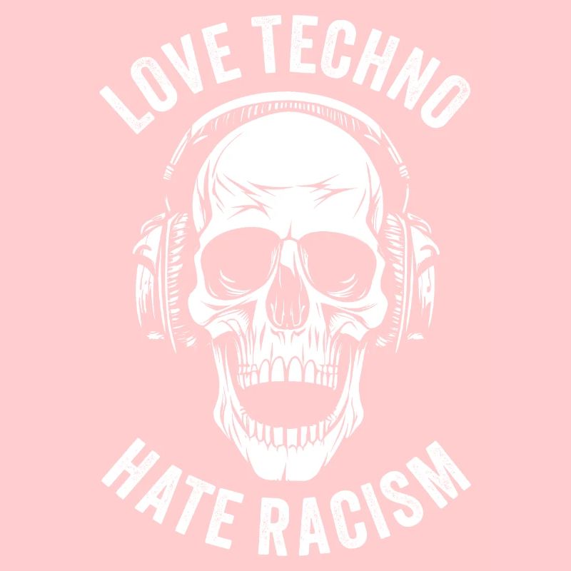 LOVE TECHNO HATE RACISM