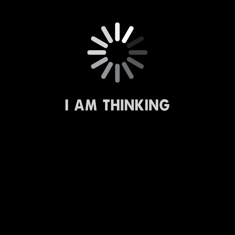 I AM THINKING - Informatik Computer
