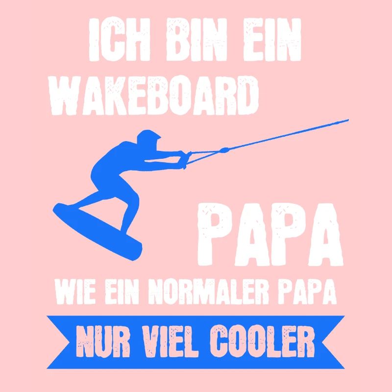 Wakeboard Papa Wake Board Wakeboarding Geschenk