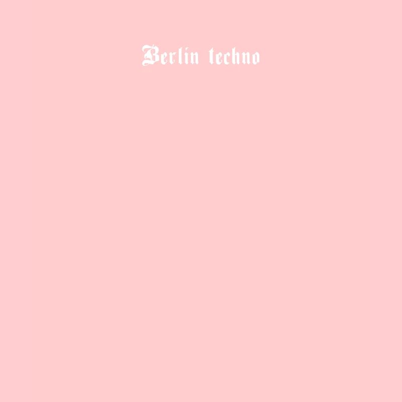 Berlin Techno - Dark Techno German Techno Rave