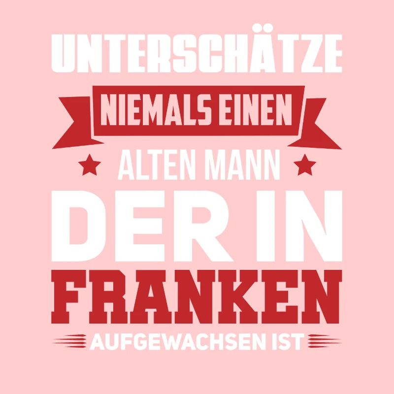 Franken Alter Mann Fränkisch Geschenk