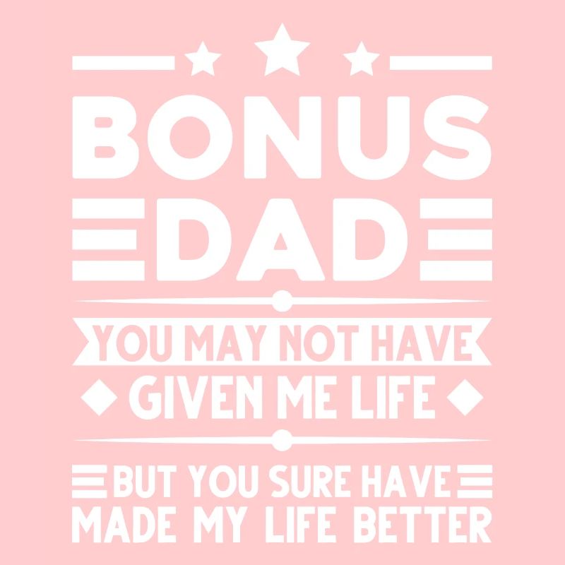 Stepfather Stepfather Bonus Dad Gift