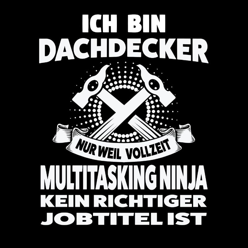 Dachdecker Beruf Dachdeckerei Geschenk