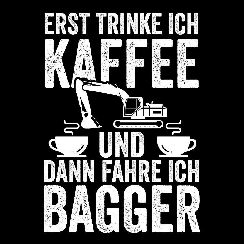 Bagger Kaffee Bagger Fahrer Geschenk