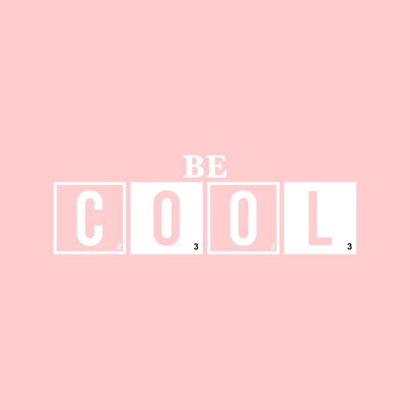 Soyez cool - Sei Cool Spruch