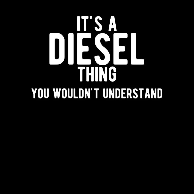C'est un truc diesel