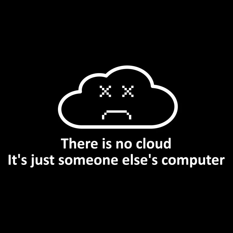 There is no cloud