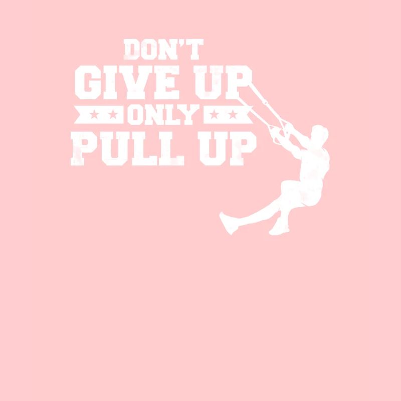 Never Give Up Only Pull up entraîneur de boucle