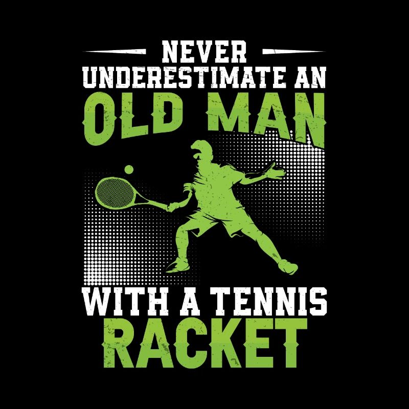 Never Underestimate An Old Man With A