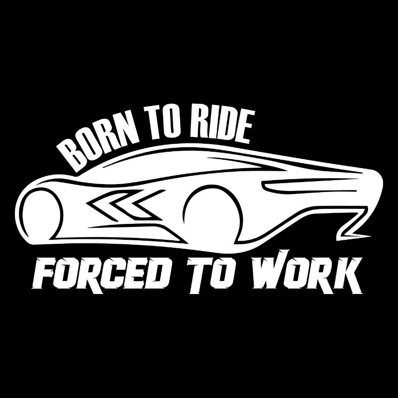 Né pour rouler - Forcé de travailler