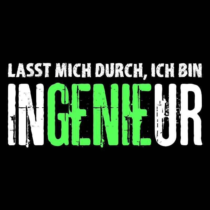 Lasst Mich Durch Ich Bin Ingenieur
