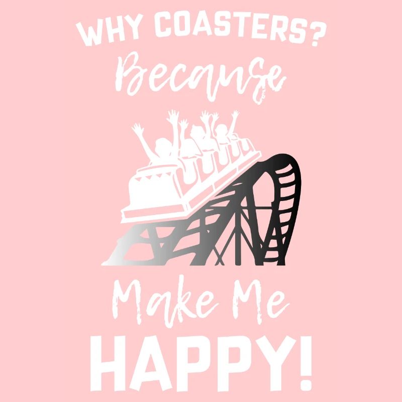 Roller Coaster Make Me Happy