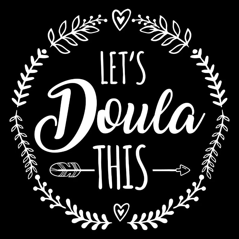 Let's Doula This Childbirth Pregnancy Support Gift