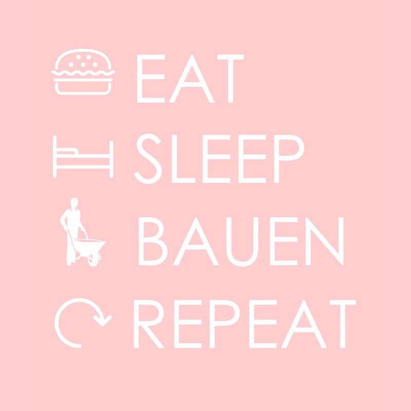 Manger dormir Construire Répéter