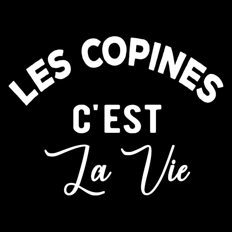 Les copines c'est la vie