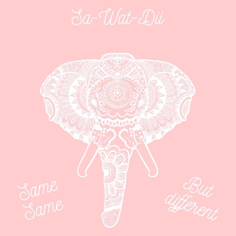 Sa Wat Dii - Same Same but Different Thailand