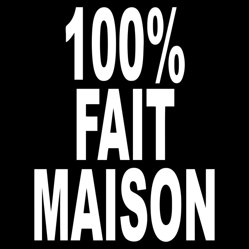 fait maison cent pour cent