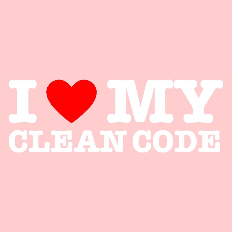 I Heart My Clean Code - Programmeur de cadeaux amusants