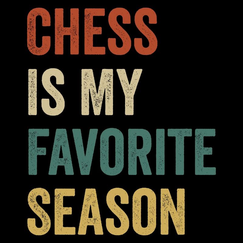 Les échecs sont ma saison préférée d’amateurs d’échecs