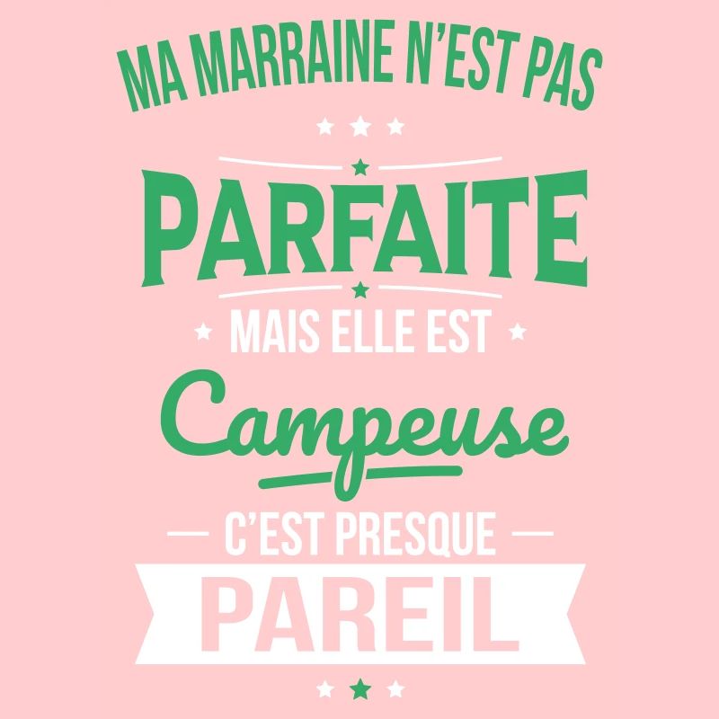 Ma marraine n'est pas parfaite - Campeuse