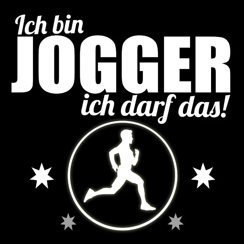 Jogger - Ich bin Jogger ich darf das!