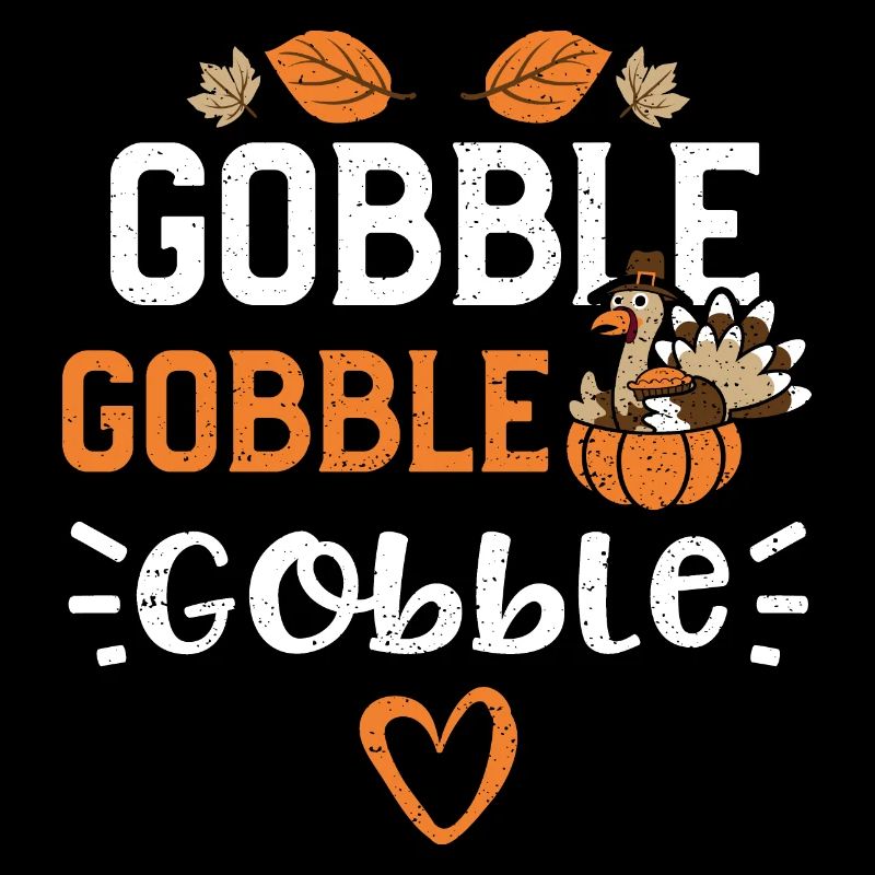 Gobble Gobble Gobble