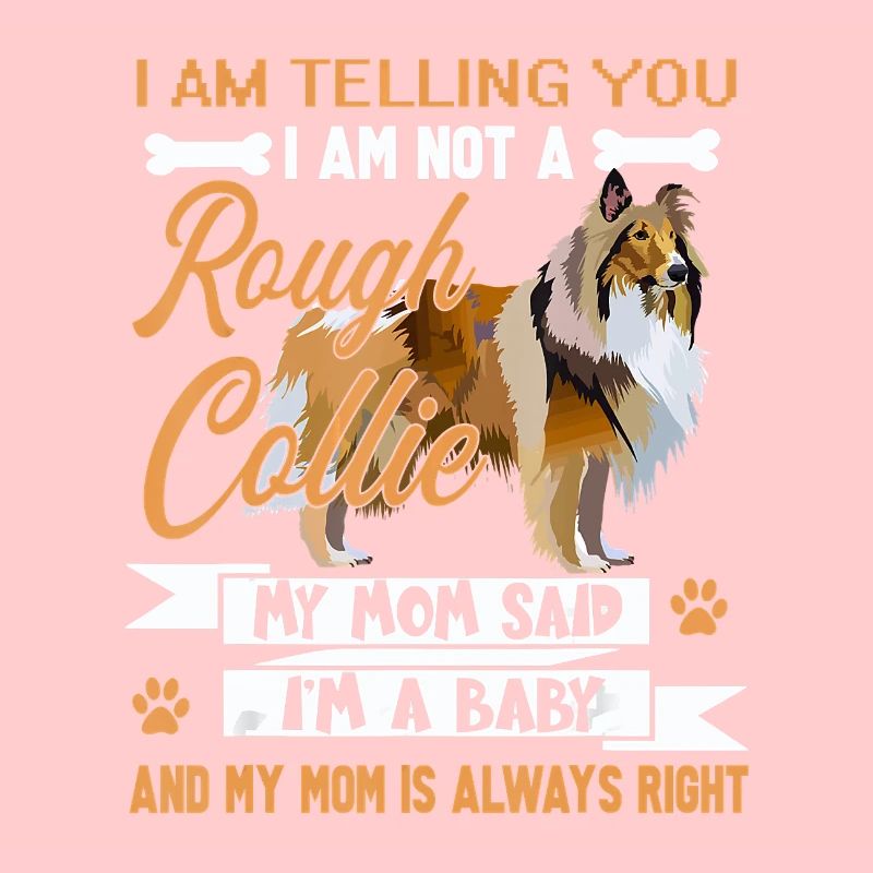Rauer Collie Ich sage meiner Mutter TShirt Hundemutter