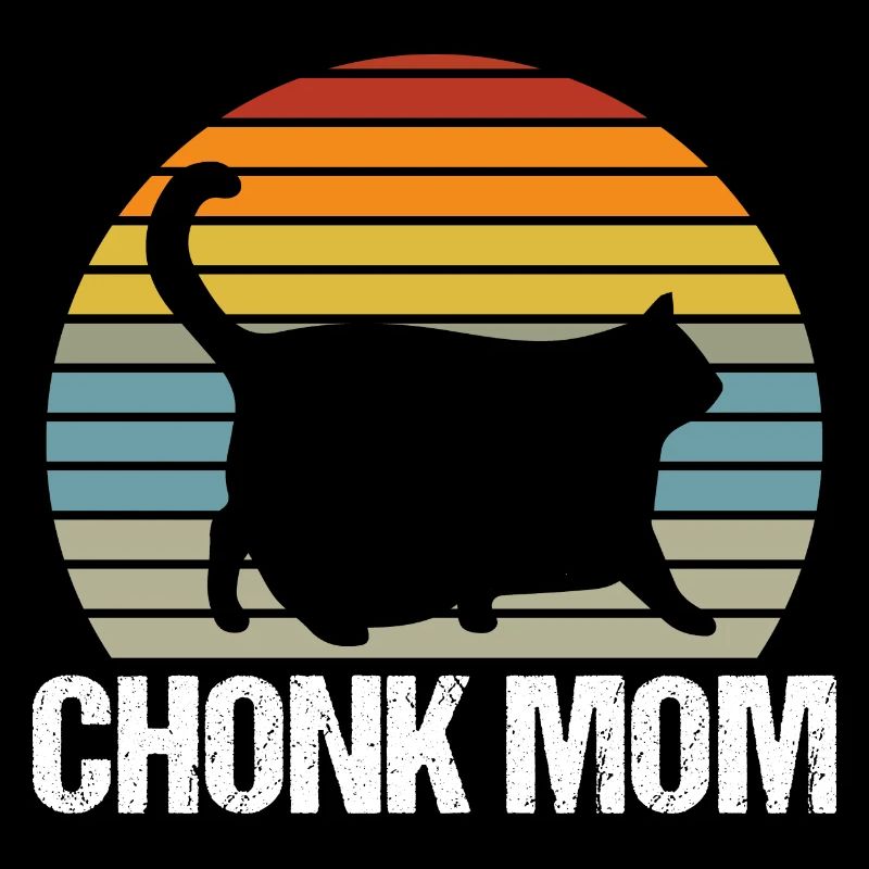 Chonk Maman Chonkiest Chonk Chonkers Chonkey Amour