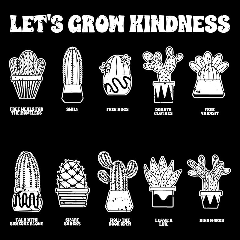 Awesome Let's Grow Kindness For Succulent Cactus