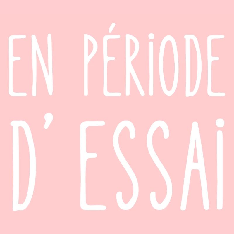 en période d'essai