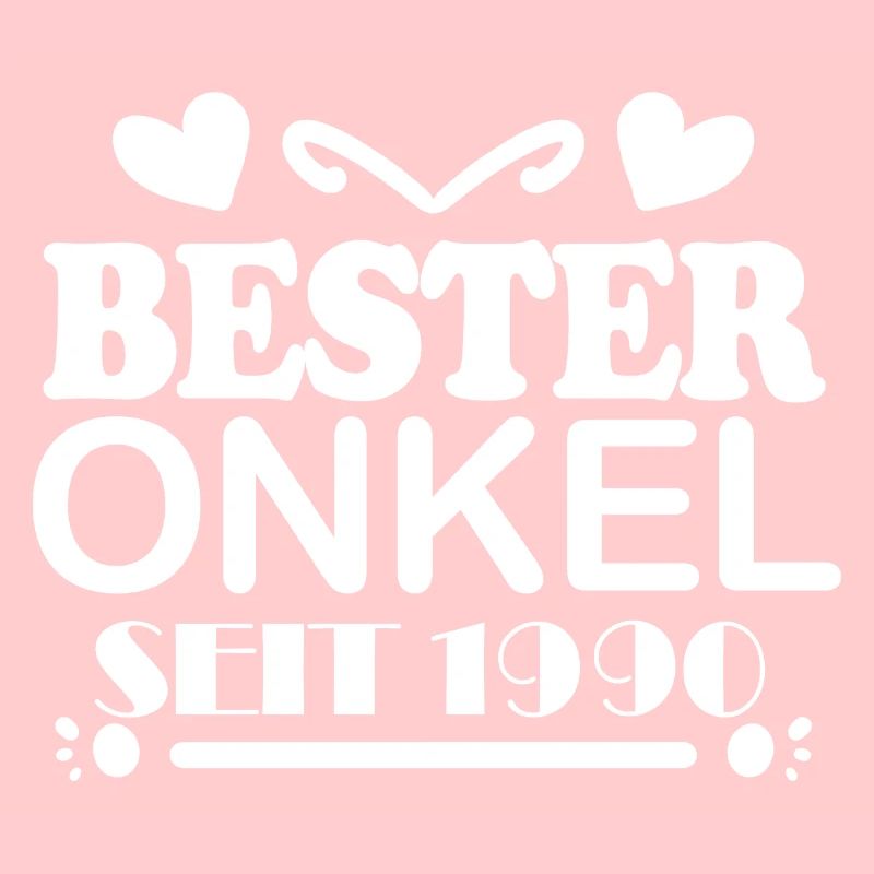 Bester Onkel seit 1990