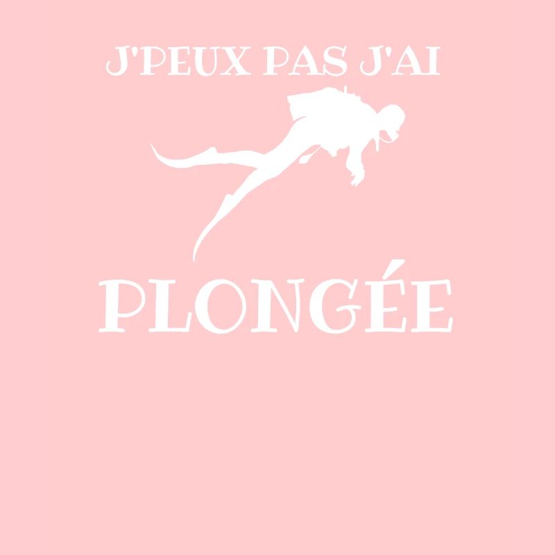Je peux pas j'ai plongée