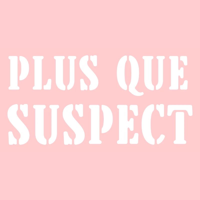 plus que suspect