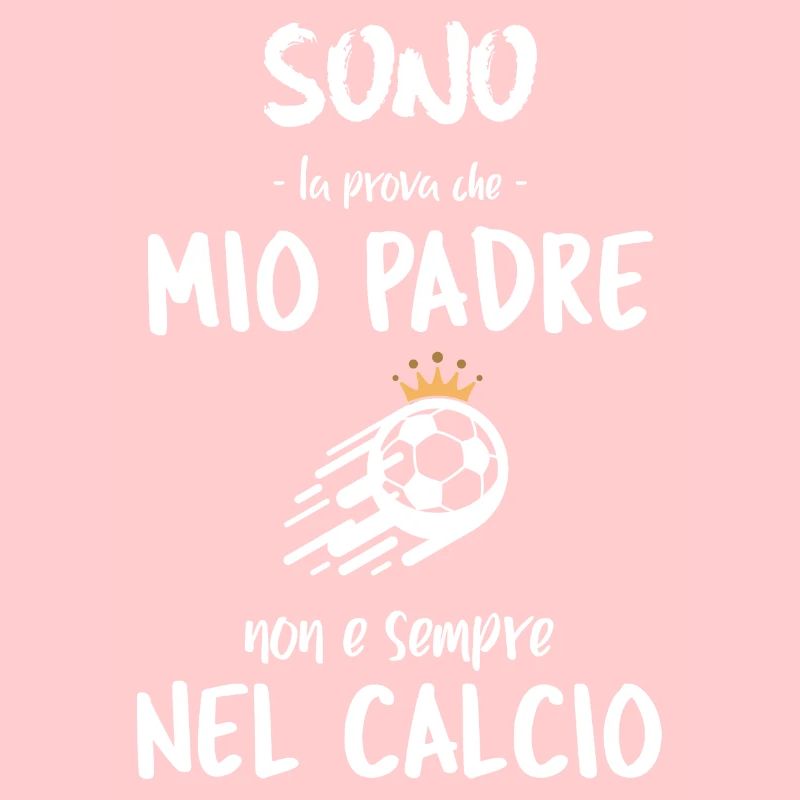 mio padre non è sempre alla partita di calcio