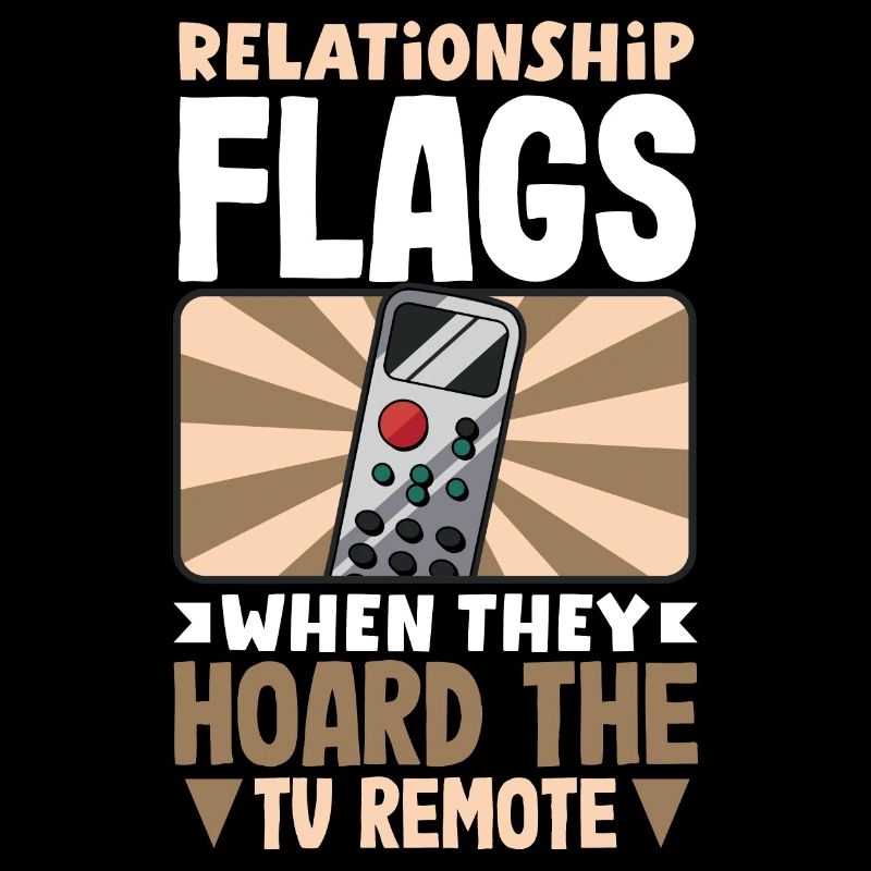 Relationship Beige Flags TV Remote Hoarding
