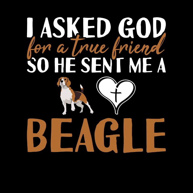 J’ai demandé à Dieu un véritable ami Beagle