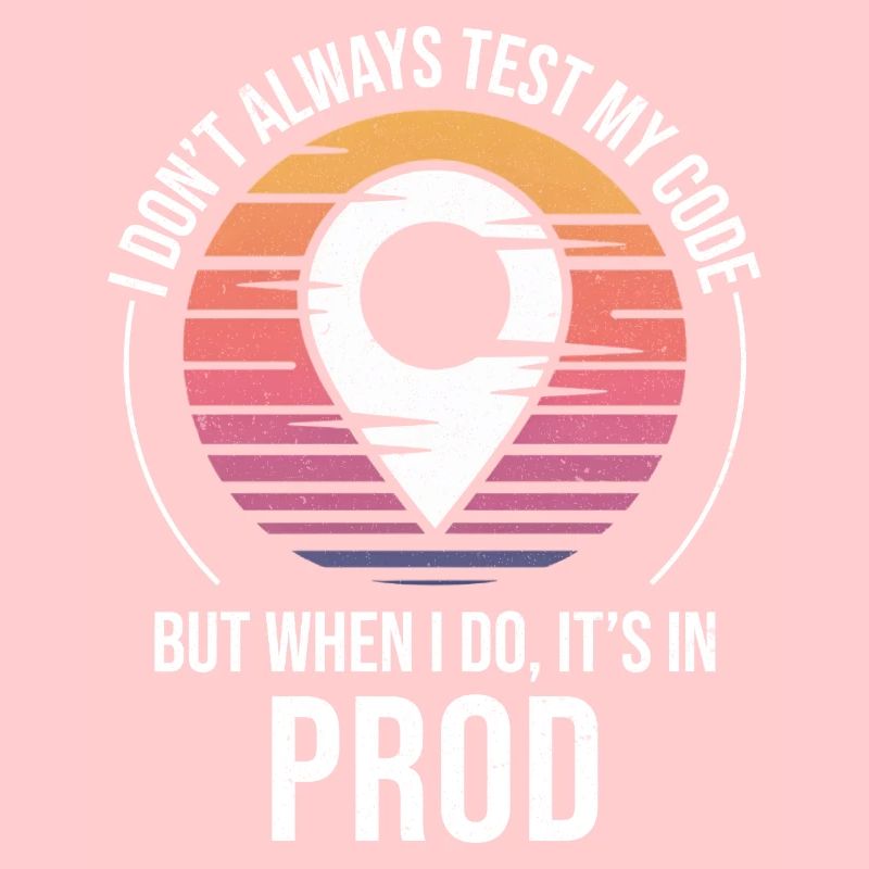 Entwickler Programmierer Programmierer Prod Testing Humor