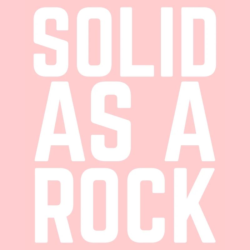 Solid as a rock