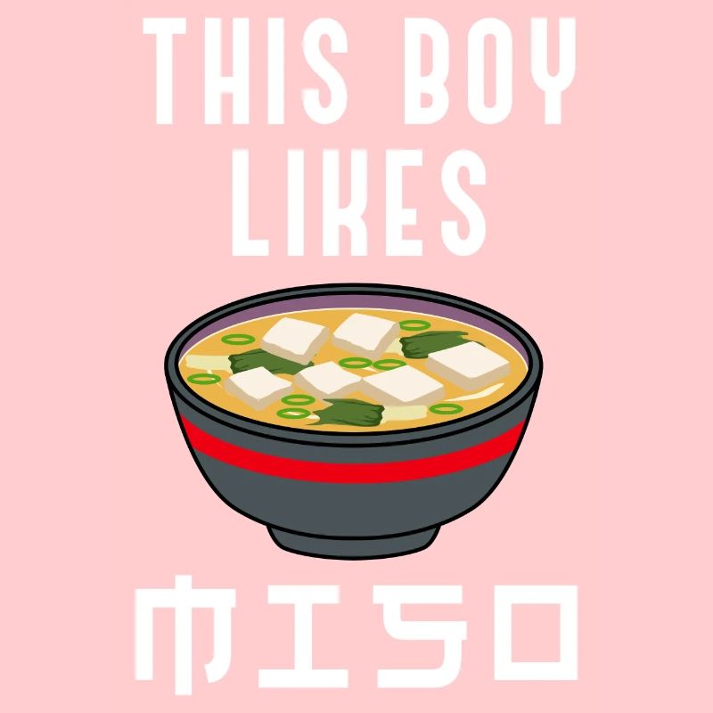 Miso-Suppe Ironischer Spruch Junge mag Miso Ramen
