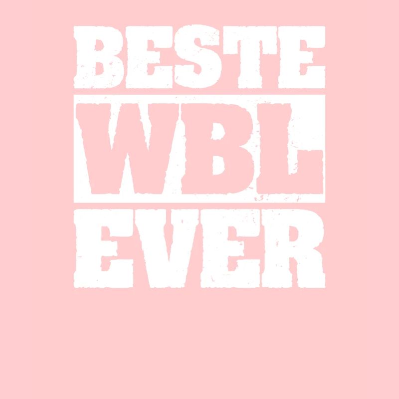 Beste WBL Ever Wohnbereichsleitung Geschenk