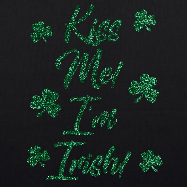 Kiss me i'm Irish St. Patricks Day