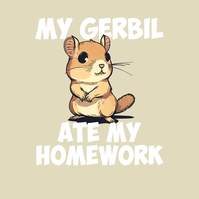 Gerbil ate my homework, gerbil