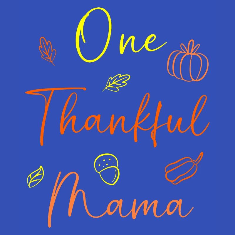 Thanksgiving Mama Mutter Oma Großmutter