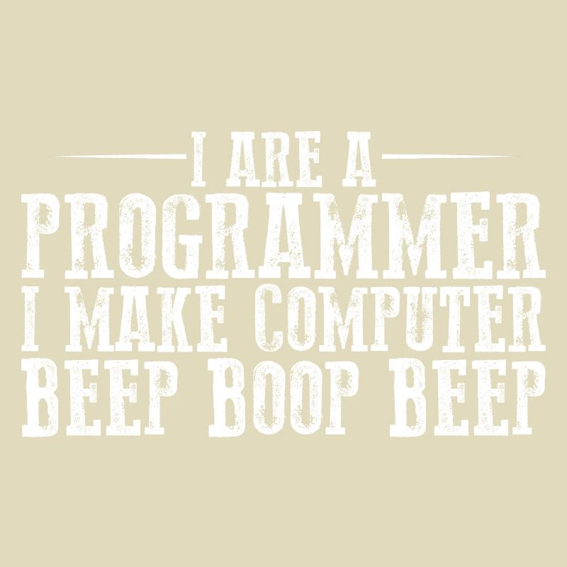 Je suis un programmeur Je fais bip d’ordinateur boop beep3