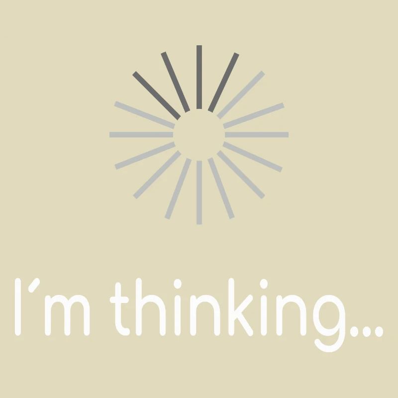 I am thinking