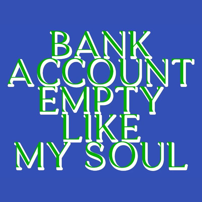 Compte bancaire vide comme mon âme 2