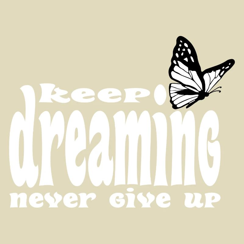 keep on dreaming