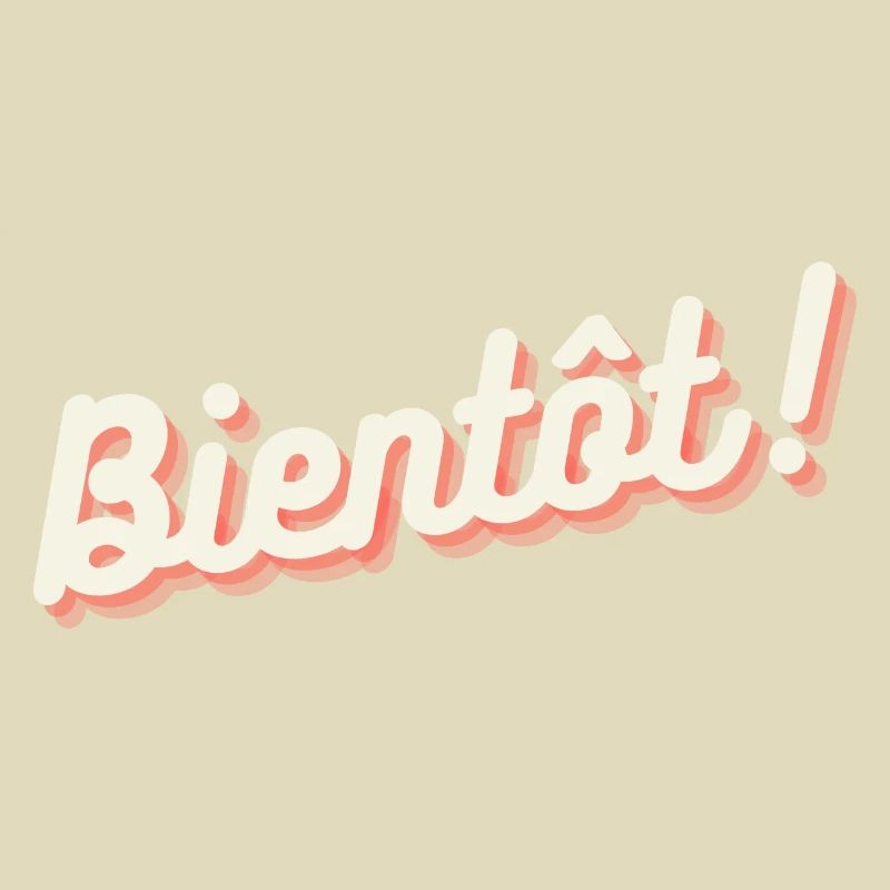 Bientôt