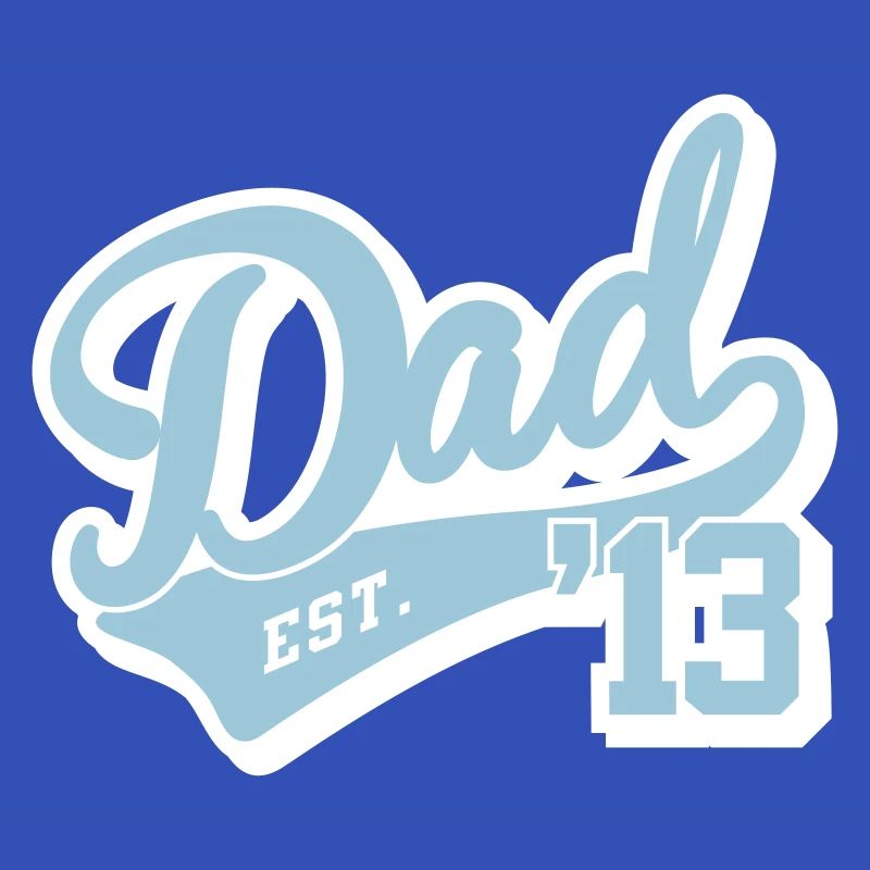 Dad est. 2013
