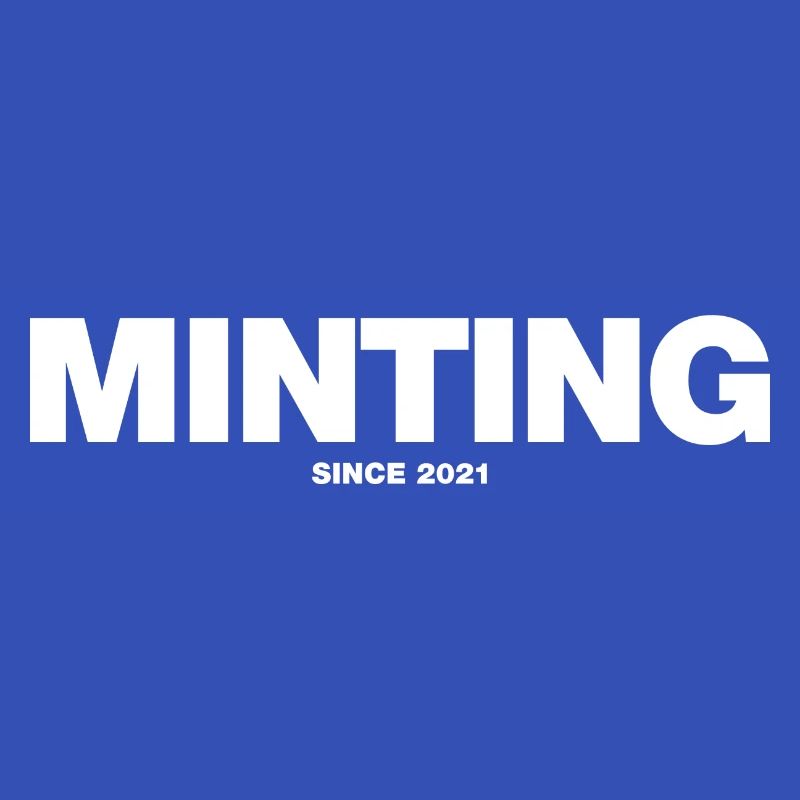 NFT Minting Since 2021 (white)